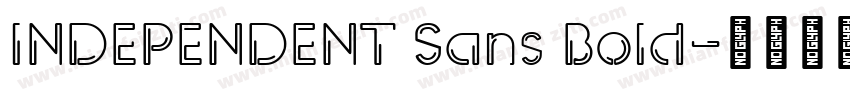 INDEPENDENT Sans Bold字体转换